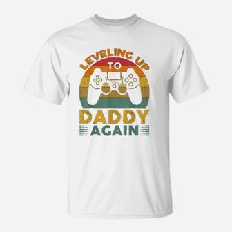 Leveling Up To Daddy Again Promoted To Dad Again Gift T-Shirt - Seseable