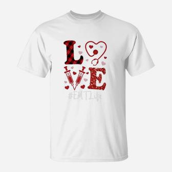 Love Nurse Valentine Emt, funny nursing gifts T-Shirt - Seseable