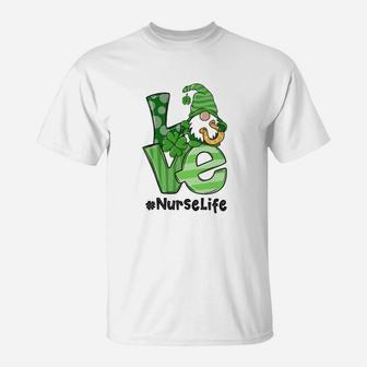 Love St Patricks Day Nurse Life T-Shirt - Seseable