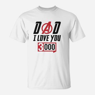 Love You 3000 Father s Day T-Shirt - Seseable