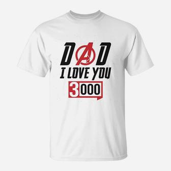 Love You 3000 Fathers Day, dad birthday gifts T-Shirt - Seseable
