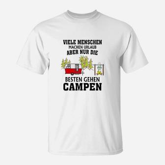 Lustiges Camping T-Shirt Die Besten gehen Campen für Outdoor-Fans - Seseable