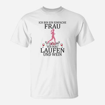 Lustiges Damen T-Shirt für Lauf- und Weinliebhaber - Einfache Frau - Seseable