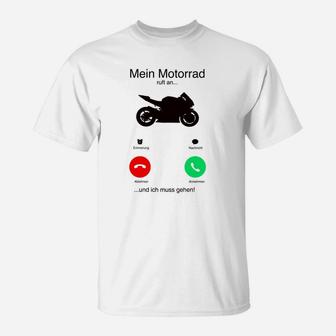 Lustiges Motorradfahrer T-Shirt: Mein Motorrad ruft an... und ich muss gehen! - Seseable