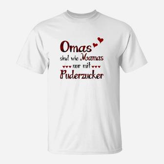 Lustiges T-Shirt für Omas mit Spruch Wie Mamas, nur mit Puderzucker - Seseable
