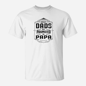 Mens Family Fathers Day Great Dads Get Promoted To Papa T-Shirt - Seseable