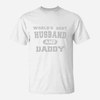 Mens Father Day World Best Husband And Daddy T-Shirt - Seseable