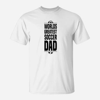 Mens Fathers Day Soccer Dad Worlds Greatest Vintage T-Shirt - Seseable
