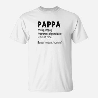 Mens Grandpa Gift Pappa Definition For Grandfather Men T-Shirt - Seseable