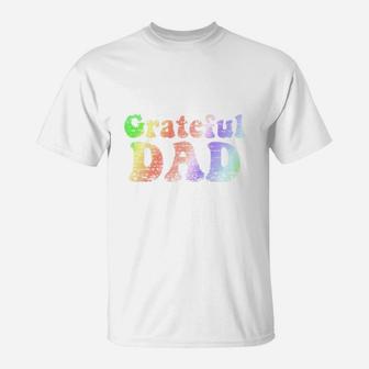 Mens Grateful Dad T-shirt Fathers Day Christmas Birthday Gift T-Shirt - Seseable