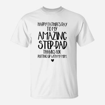 Mens Happy Father s Day To My Amazing Step-dad T-Shirt - Seseable