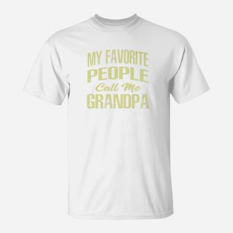 Mens Mens My Favorite People Call Me Grandpa Fathers Day T-Shirt - Seseable