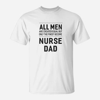 Mens Mens Nurse Dad Funny Sayings Men Gift T-Shirt - Seseable