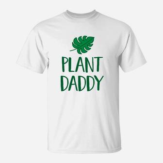 Mens Plant Daddy Shirt, dad birthday gifts T-Shirt - Seseable