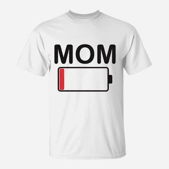 Mom Battery Low Funny Sarcastic Tired Parenting Mother T-Shirt - Seseable