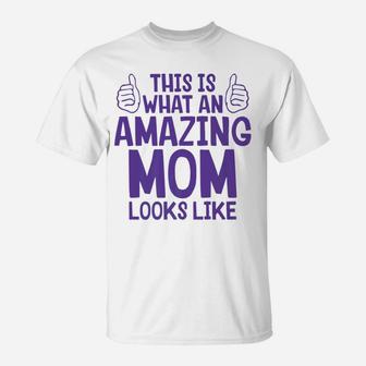 Mommy Life Amazing Mom Looks Like s Women Mother T-Shirt - Seseable