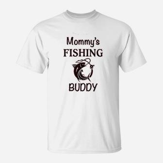 Mommy's Fishing Buddy Mom Mothers T-Shirt - Seseable