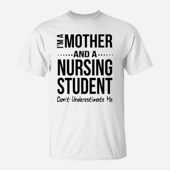 Mother And A Nursing Student Gift Women Lvn Lpn Rn T-Shirt - Seseable