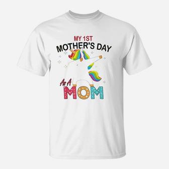 My 1st Mothers Day As A Mom birthday T-Shirt - Seseable