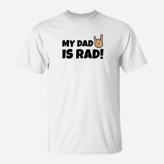 My Dad Is Rad Funny Best Dad Christmas Gift T-Shirt - Seseable