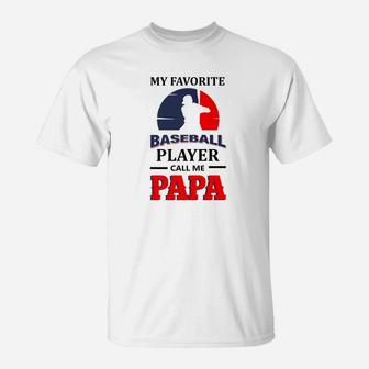 My Favorite Player Calls Me Papa Shirt Grandpa Baseball Gift Premium T-Shirt - Seseable