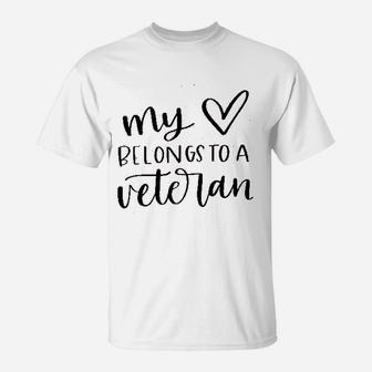 My Heart Belongs To A Veteran T-Shirt - Seseable