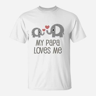 My Papa Loves Me, best christmas gifts for dad T-Shirt - Seseable