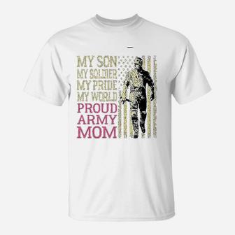 My Son My Soldier Hero Proud Army Mom Us Military Mother T-Shirt - Seseable
