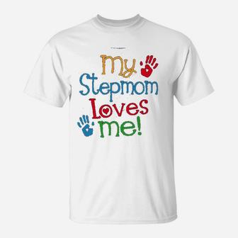 My Stepmom Loves Me Outfit T-Shirt - Seseable