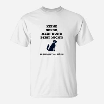 Neine Sorge Mein Hund Bestt Nicht  T-Shirt - Seseable