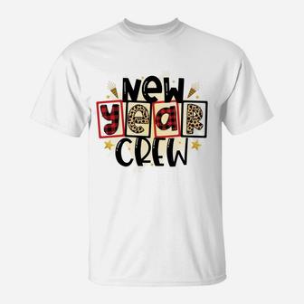 New Year Crew Funny Gift Happy New Year 2022 T-Shirt - Seseable