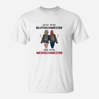 Nicht Mein Blutschwwester Ha T-Shirt - Seseable