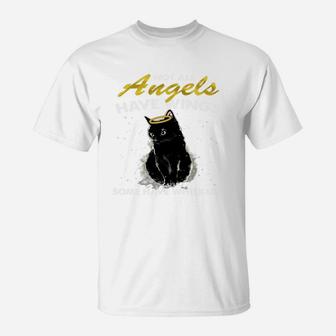 Not All Angels Have Wings Some Have Whiskers T-Shirt - Seseable