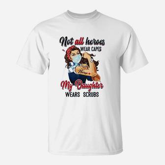 Not All Heroes Wear Capes Nurse T-Shirt - Seseable