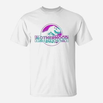 Official Motherhood Like A Walk In The Park T-Shirt - Seseable