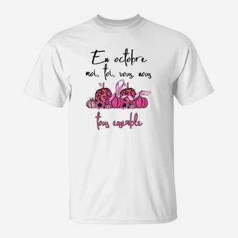 In Oktobre Tragen Wir Rosa Fr- T-Shirt - Seseable