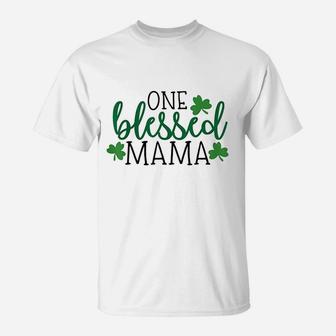 One Blessed Mama Lucky Mama T-Shirt - Seseable