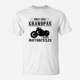 Only Cool Grandpas Ride Motorcycles T-Shirt - Seseable