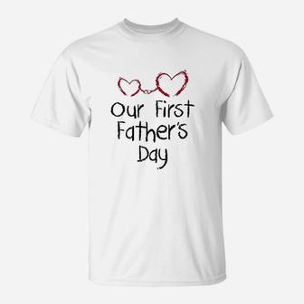 Our First Fathers Day Dad Baby Matching Set T-Shirt - Seseable