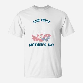 Our First Mothers Day Owl Funny Animal Lover T-Shirt - Seseable
