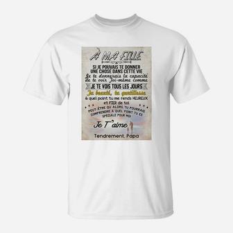 Papa A Ma Fille, dad birthday gifts T-Shirt - Seseable