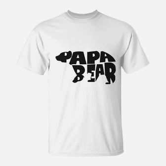 Papa Bear Gift For Dad, dad birthday gifts T-Shirt - Seseable