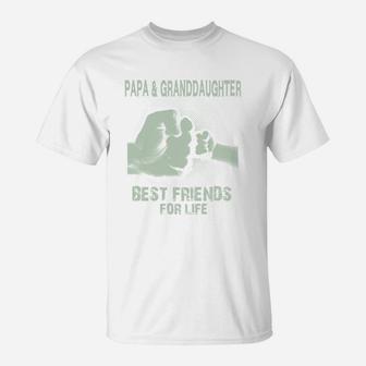Papa Granddaughter Best Friends For Life T-Shirt - Seseable