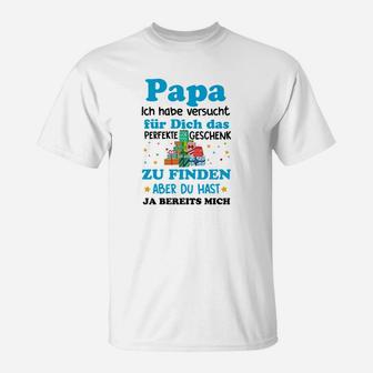 Papa Ich Habe Versucht Für T-Shirt - Seseable