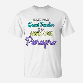 Paraprofessional Great Teacher Awesome Parapro Gift T-Shirt - Seseable