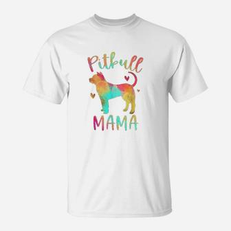 Pitbull Mama Colorful Pitbull Terrier Pittie Gifts T-Shirt - Seseable
