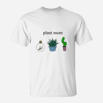 Plant Mom Lovely Planting Trees Lovers Mothers Day T-Shirt - Seseable