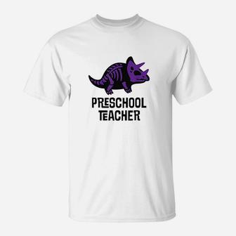 Preschool Teacher Dinosaur Teacher T-Shirt - Seseable