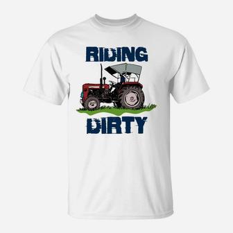 Pretty Farm Tractor Riding Dirty Shirt T-Shirt - Seseable