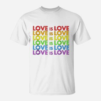 Pride March Rainbow Lgbt Equality, Love Is Love T-Shirt - Seseable